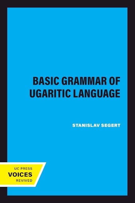 Book cover image for A Basic Grammar of Ugaritic Language ISBN: 9780520039995